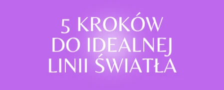 Idealna linia światła